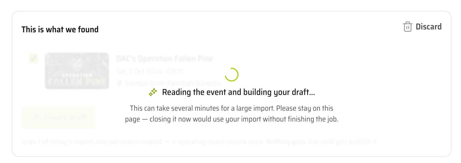 The import panel showing a spinner and the message: Reading the event and building your draft. Below it a note saying this can take several minutes for a large import and to stay on the page